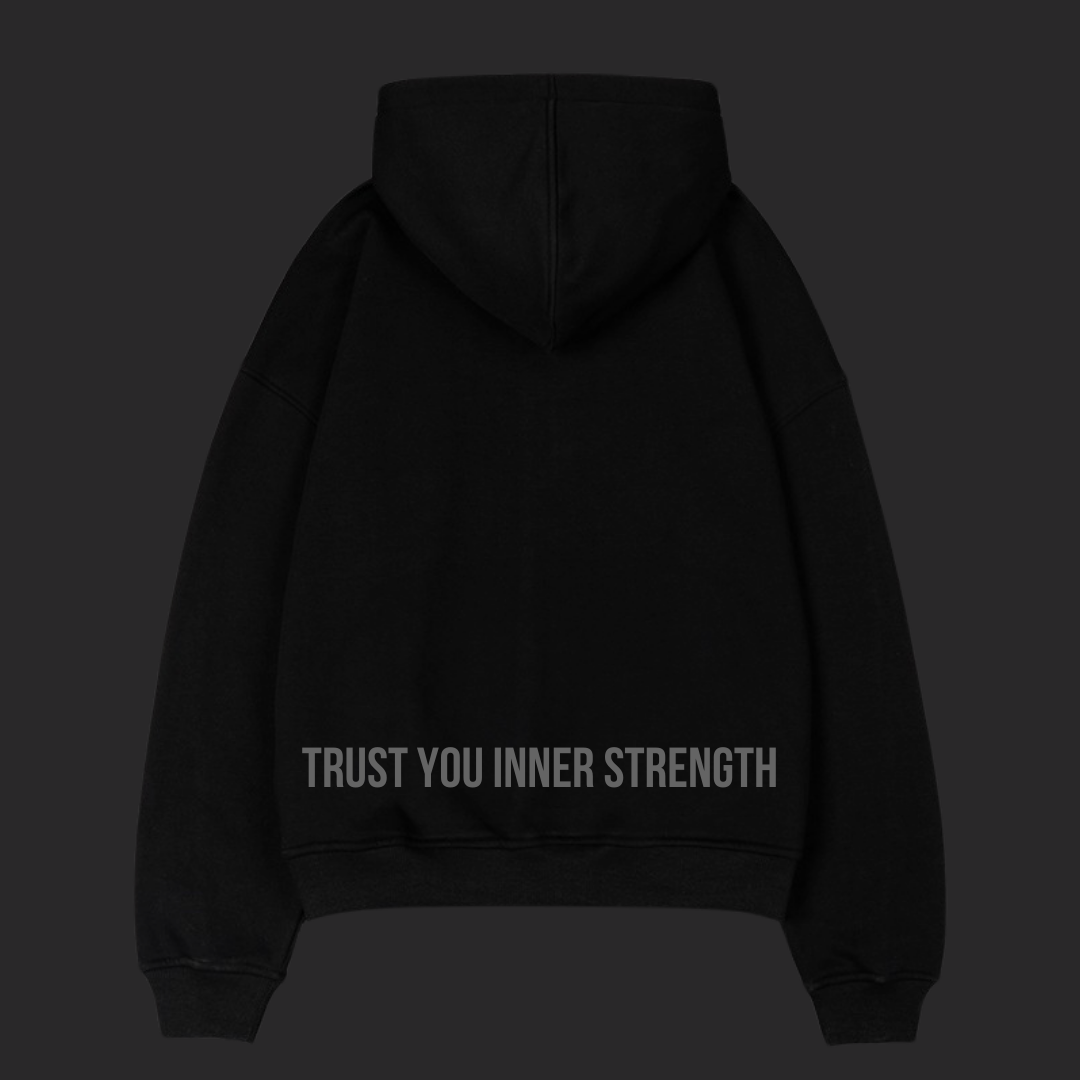 Trust Inner Strength Hoodie - Black