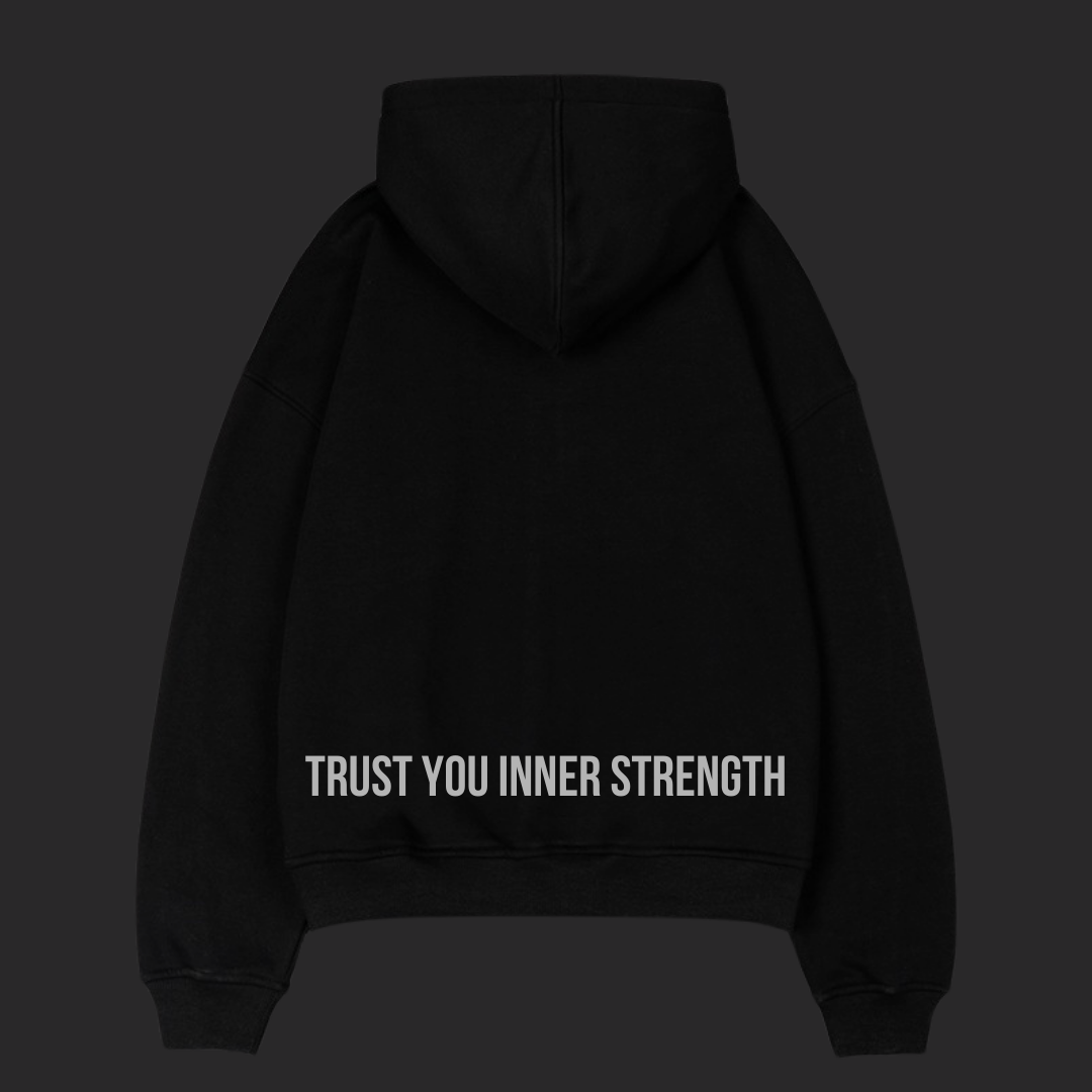 Trust Inner Strength Hoodie - Black