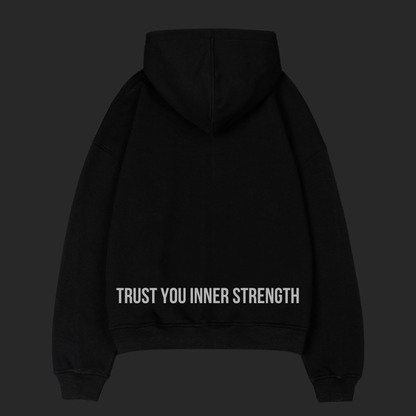 Trust Inner Strength Hoodie - Black