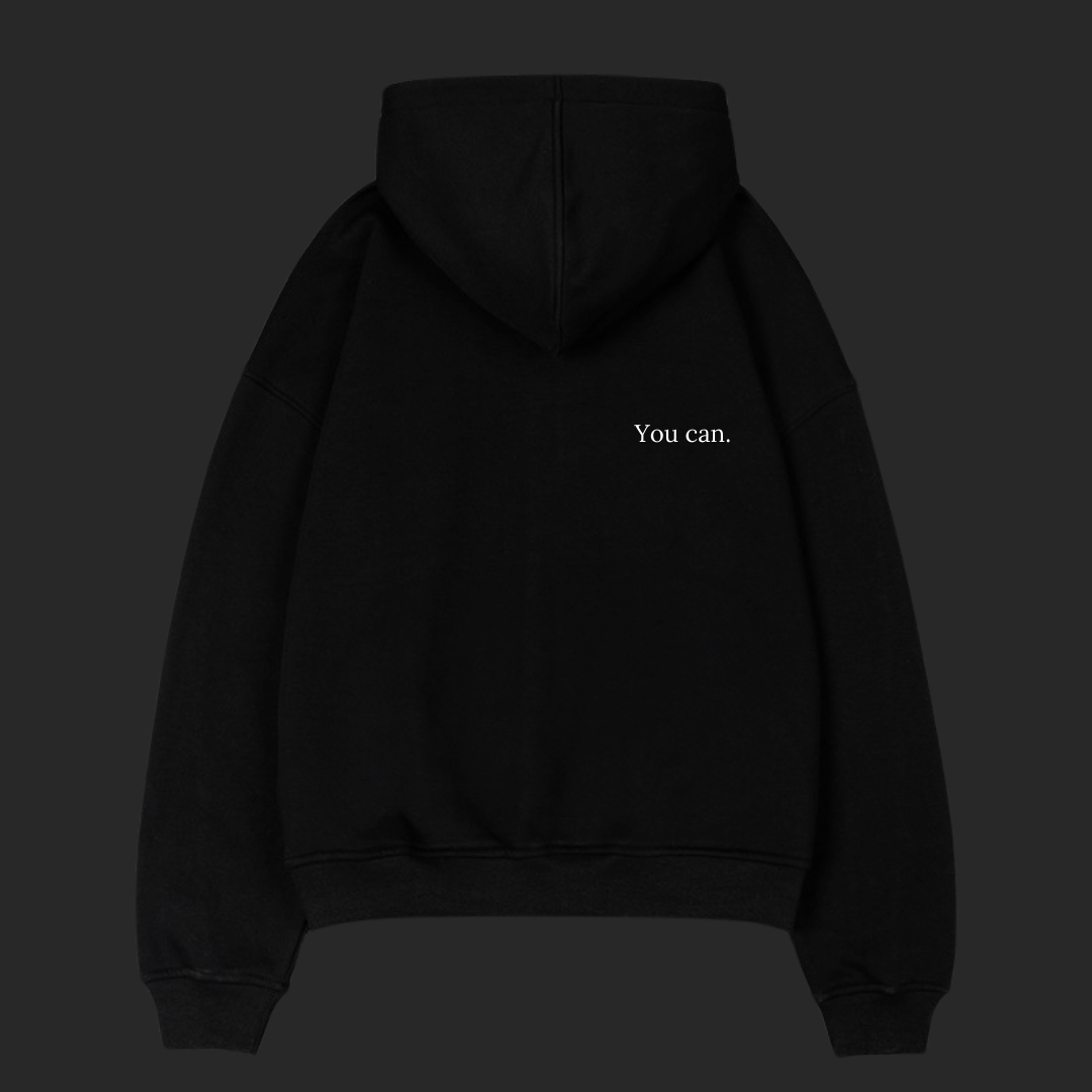 You Can Hoodie - Black